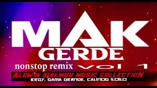 THE BEST OF DJ MAK GERDE NONSTOP REMIX - VOL 1 ALDWIN_SIALMOY_MUSIC_COLLECTION