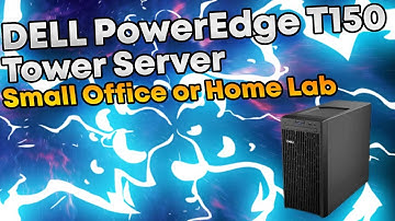 Dell PowerEdge T150  Low Power and Quiet Homelab server Home Lab TrueNAS Unraid VMware ESXi
