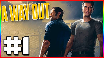 A WAY OUT | Gameplay Walkthrough Part 1 "THE PLAN"
