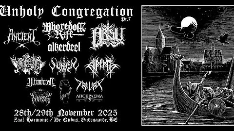 29 Nov 25 - De Qubus / Oudenaarde (BE)- Unholy Congregation pt. 7 day 2 / Ancient, Absu...