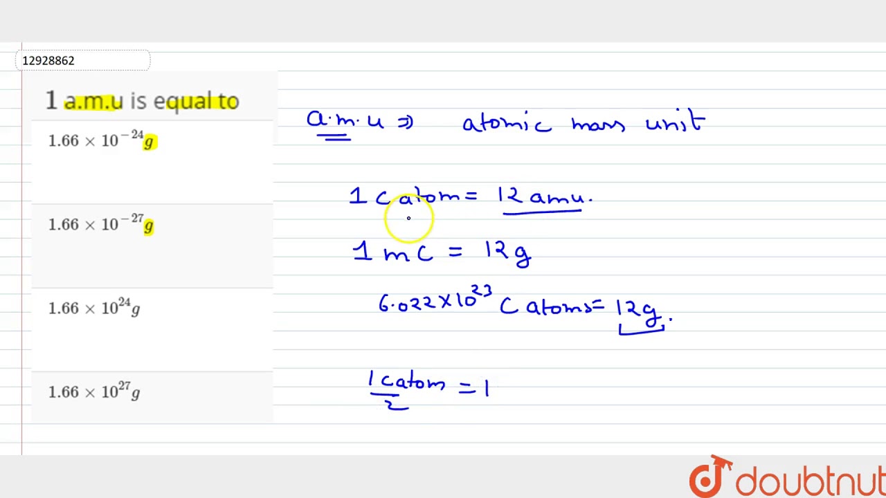 `1` a.m.u is equal to | เนื้อหา1.66 x10 24ที่สมบูรณ์ที่สุด