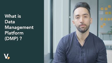 What is Data Management Platform (DMP)?