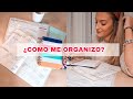 ¿CÓMO ME ORGANIZO? | Tips de organización y productividad | CÓMO ME ORGANIZO PARA LA UNIVERSIDAD