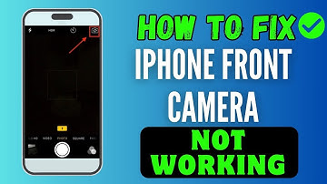 How To Fix Front Camera Not Working On iPhone 15/14/13 | iOS 17/16 Supported | 100% RESOLVED