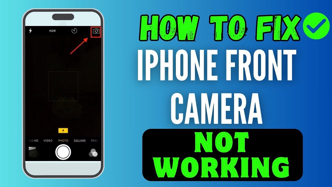 How To Fix Front Camera Not Working On IPhone 15 14 13 IOS 17 16 how-to-fix-front-camera-not-working-on-iphone-15-14-13-ios-17-16