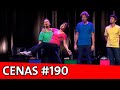 CENAS IMPROVÁVEIS #190