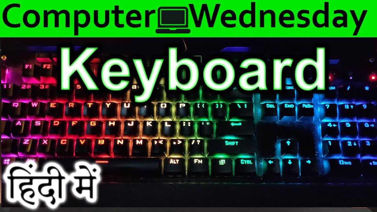 Keyboards Explained In HINDI Wednesday} YouTube