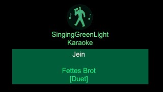 Karaoke | Fettes Brot - Jein (Duet) | SingingGreenLight