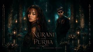 Nurani Air Purba  Senja Lara X Mahakendra Drassty  S  4k