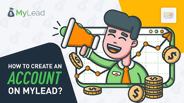 How to create an account on MyLead platform?