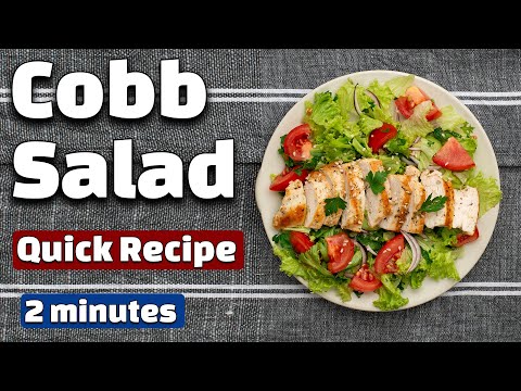 Quick Recipe of Cobb Salad | 2 Minute Recipe with Ingredients