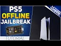 How to jailbreak the ps5 completely offline 451 or lower