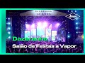 Dazaranha - Salão de Festas a Vapor (Ao Vivo)