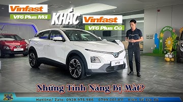 VINFAST VF6 PLUS LÔ MỚI VÀ NHỮNG TRANG BỊ ĐÃ BỊ CẮT BỎ TỪ NHÀ MÁY.