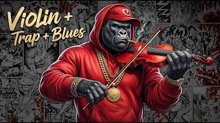 【VIOLIN   BLUES   TRAP   EMOTION】🎻🔥 Where Violin Meets the Pulse of Trap & Blues 🎻🔥 |  PLAYLIST