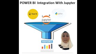 How to Insert Power BI in Jupyter (In Arabic)