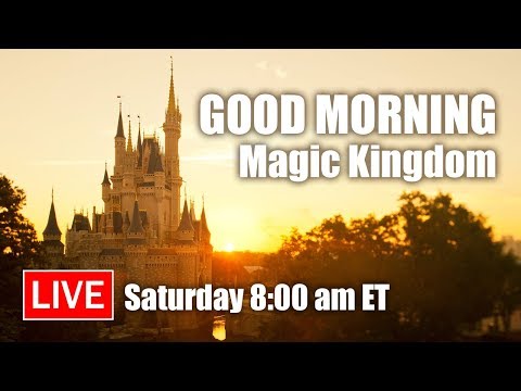 🔴-live:-good-morning-from-magic-kingdom-|-walt-disney-world-live-stream
