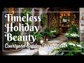 Courtyard Winter Garden with Wreath Displays — Vintage Rustic Sophistication for the Holiday Season