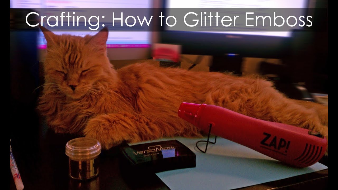 How to Glitter Emboss YouTube
