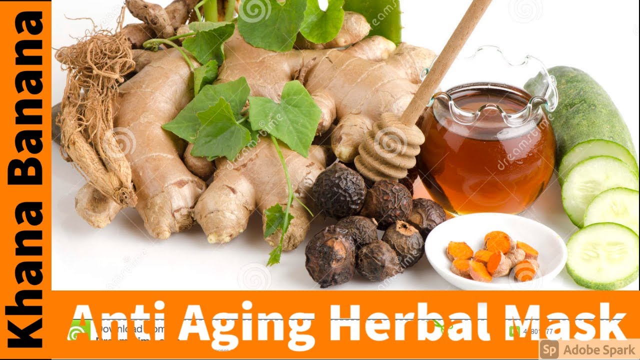 Anti Aging Herbal Mask Best Herbal Mask For Skin & Aging Issues YouTube