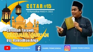  Nuzulul Quran Ceramah Ramadhan 15 Ust Ramadhan Ariga ust Indiafksmm 2022