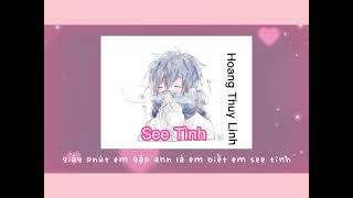 #เนื้อเพลง See Tình/Hoang Thuy Linh)