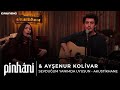 Pinhani & Ayşenur Kolivar - Sevduğum Yanımda Uyusun / #akustikhane