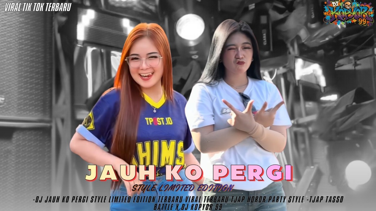 DJ TASSO JAUH KO PERGI ❗COCOK BUAT CEK SOUND ❗KOPYOR 99 HOREG 2026 VIRAL TERBARU