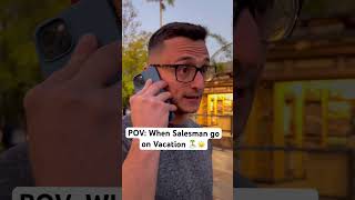 When Salesman go on vacation #carsalesman #comedy #dealershiplife #sales