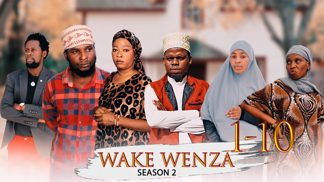 WAKE WENZA (SEASON 2)  EPISODE 1-10