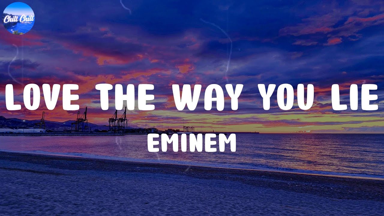 Eminem - Love The Way You Lie (Lyrics) - YouTube