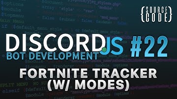 Discord.js Bot Development - Fortnite Tracker (w/ Modes) - Episode 22