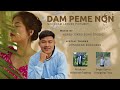 Dam peme non - Thangsing Tisso Mp3 Song