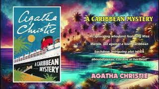 A Caribbean Mystery by Agatha Christie | FULL AUDIOBOOK