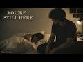 You Re Still Here Midnight Cinematic Version NeoTender 