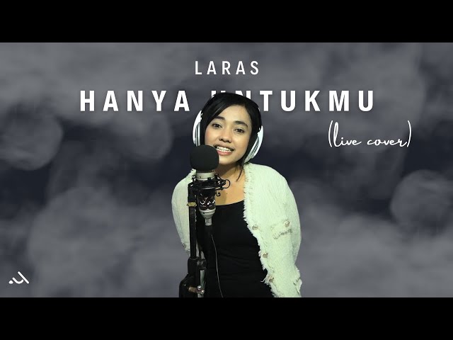 BCL - Hanya Untukmu (Live Cover) by Laras class=