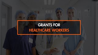 Grants for Healthcare Workers by Grants for Medical 528 views 1 year ago 2 minutes, 31 seconds