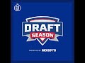 Draft Season | Latest Draft Intel