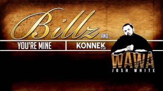 Billz Feat. WaWa - You're Mine