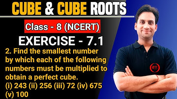 Exercise 7.1 Q.2 NCERT Class 8 Maths Ch 7 | Find the smallest number by which each of the following
