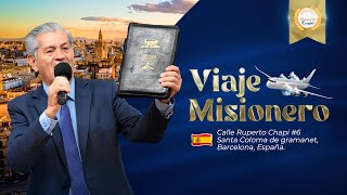 Primer culto │ Viaje misionero │ Remanente Escogido en España.