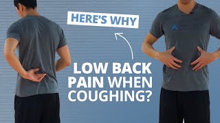 How Coughing Causes Low Back Pain And What To Do About It
