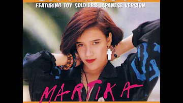 Martika - Toy Soldiers (Japanese Version)