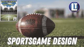 BREAKAWAY FOOTBALL: Designer Interview