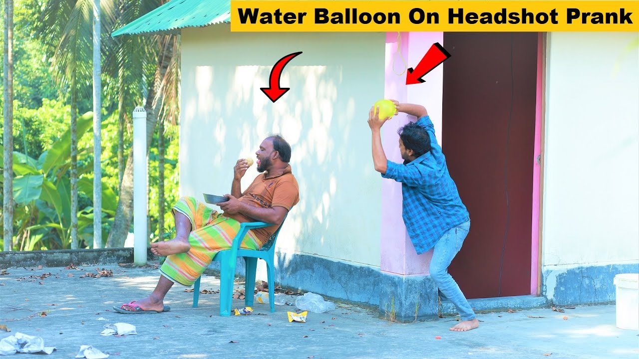 Water balloon On Headshot Prank Comedy! New Funny Joke Video For