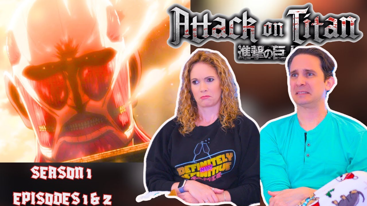 Attack on Titan Season 1 Reaction | Episodes 1 & 2 | DUB