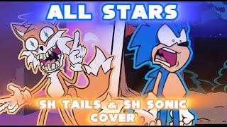 Sonic And Tails BeSt FrIeNdS | All Stars but SH Characters sings it ( Friday Night Funkin’ Cover )
