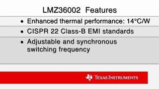 Simplify Wide VIN Design with the LMZ36002, the Industry's Smallest 60V Power Module