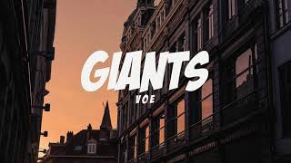 V O E - Giants ( Lyrics )