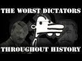 The worst dictators throughout history